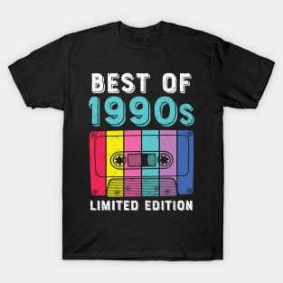 Best of 1990s Limited Edition Cool Cassette Tape Retro Born In the 90s Birthday Gift T-Shirt